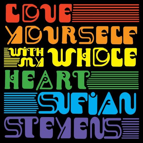 Sufjan Stevens: Love Yourself/With My Whole Heart (Limited-Edition) (Splatter Vinyl), Single 7"