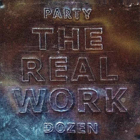 Party Dozen: The Real Work, CD