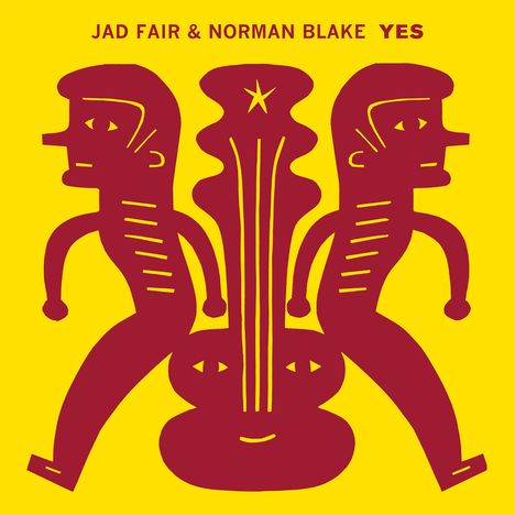 Jad Fair &amp; Norman Blake: Yes, LP