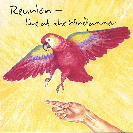 Reunion: Reunion-Live At The Windjammer, CD