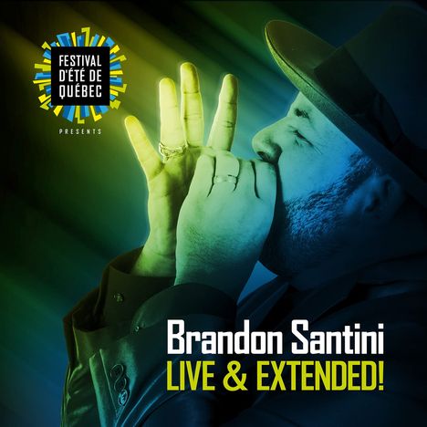 Brandon Santini: Live &amp; Extended!, CD