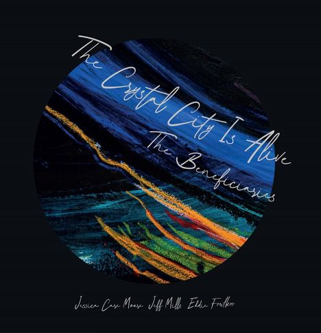 The Beneficiaries: The Crystal City Is Alive, CD