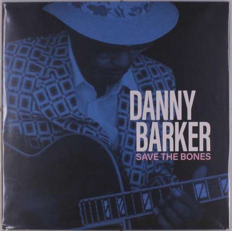 Danny Barker (1909-1994): Save The Bones, LP
