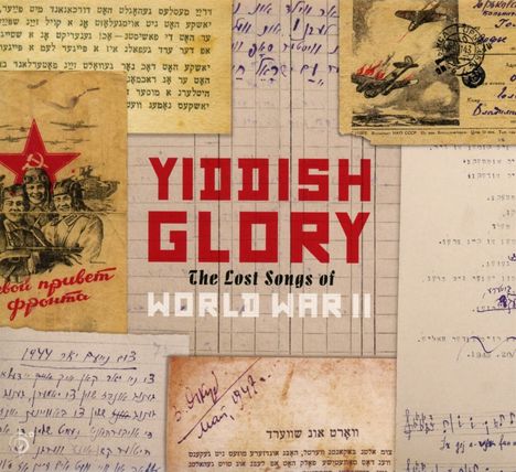 Yiddish Glory: The Lost Songs Of World War II, CD