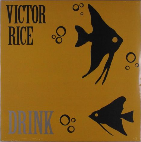 Victor Rice: Drink, LP