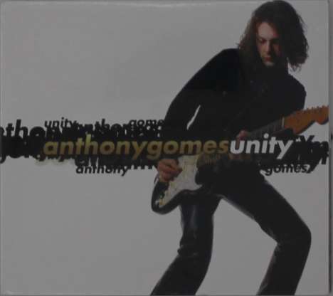 Anthony Gomes: Unity, CD