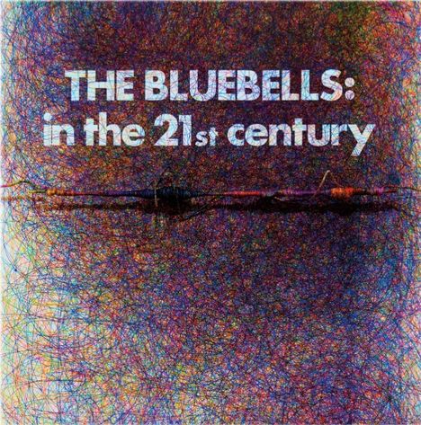 The Bluebells: In The 21st Century, CD