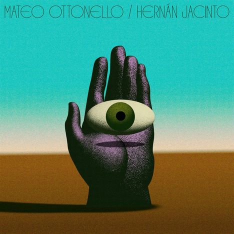 Mateo Ottonello: Mateo Ottonello/Hernan Jacinto, LP