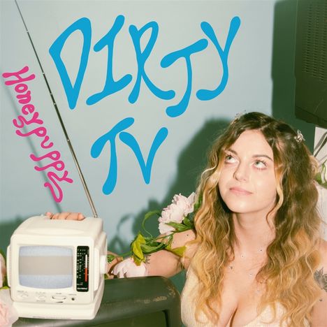 Honeypuppy: Dirty TV, LP
