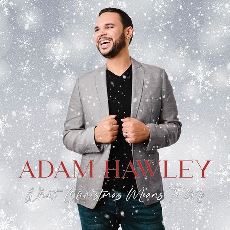 Adam Hawley: What Christmas Means To Me, CD