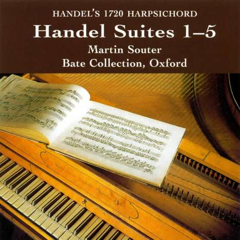 Georg Friedrich Händel (1685-1759): Cembalosuiten (1720) Nr.1-5, CD