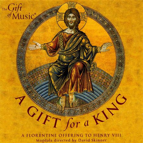 A Gift for a King - A Florentine Offering to Henry VIII, CD