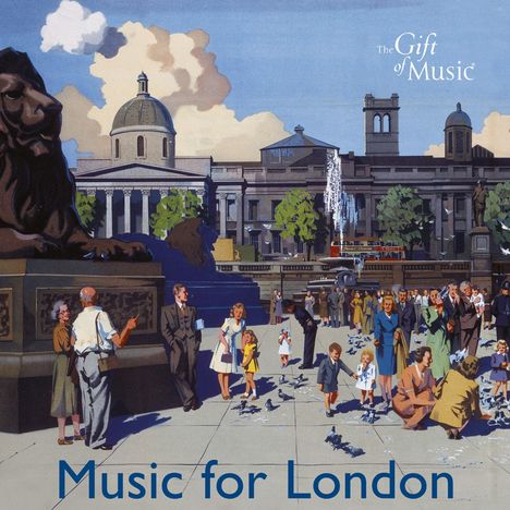The Gift of Music-Sampler - Music for London, CD
