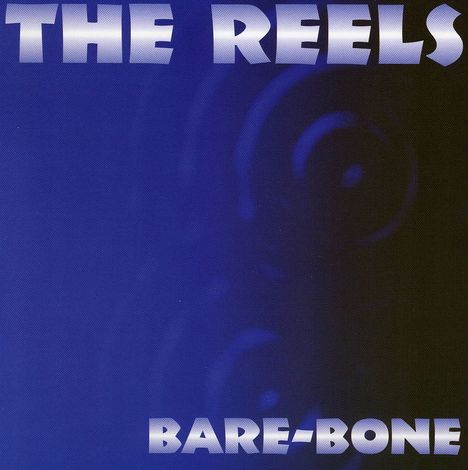 Reels: Bare Bone, CD