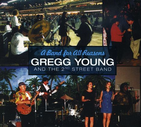 Gregg Young &amp; The 2nd Street: Band For All Reasons, CD