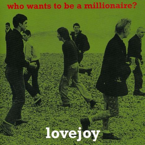 Lovejoy: Who Wants To Be A Milli, CD
