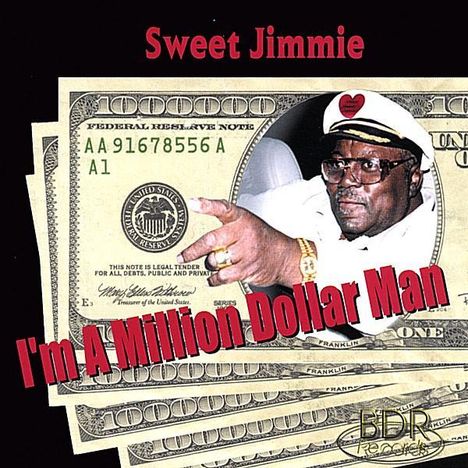 Sweet Jimmie: I'm A Million Dollar Man, CD
