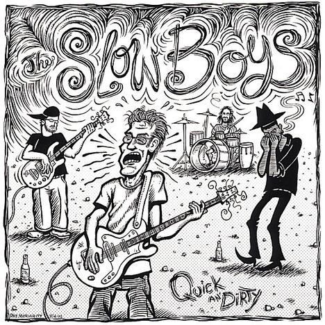 Slow Boys: Quick An' Dirty, CD