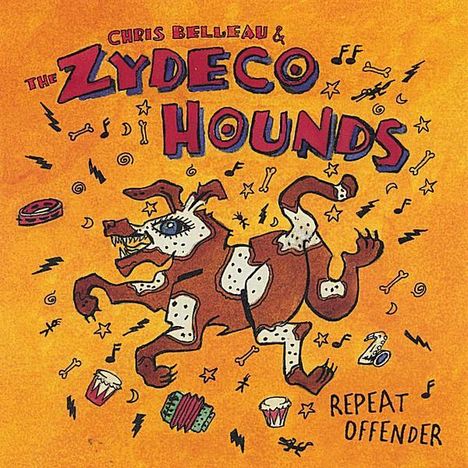 The Zydeco Hounds: Repeat Offender, CD