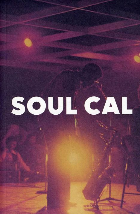 Various Artists: Soul Cal: Funky Disco &amp; Modern Soul (+ englischsprachiges Buch), CD