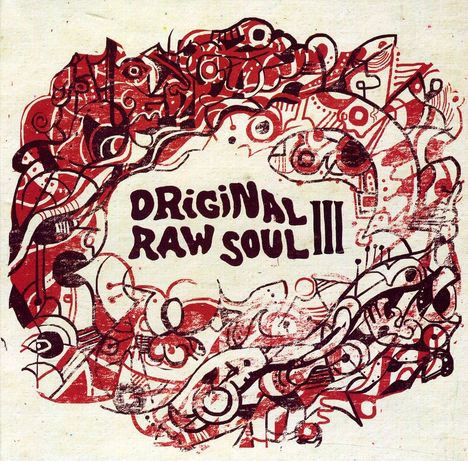 Original Raw Soul Vol. III, CD