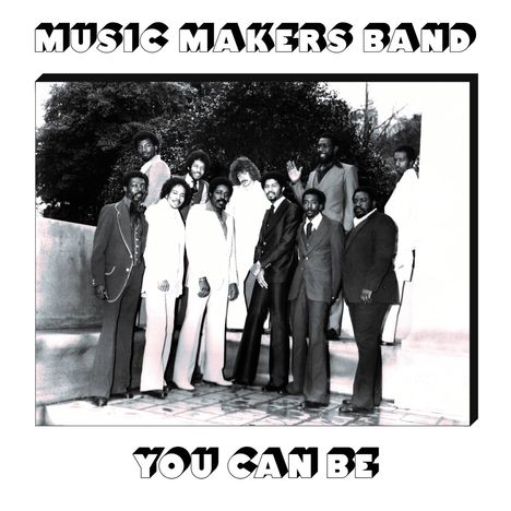 Music Makers Band: You Can Be, CD