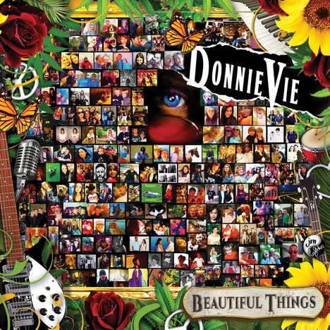 Eine bunte Collage mit den Texten "Donnie Vie" und "Beautiful Things". Florale und musikalische Motive umrahmen viele kleine Fotos.