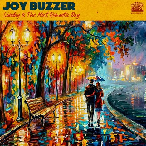 Texte: "JOY BUZZER" und "Sunday Is The Most Romantic Day". 

Illustration: Bunt gemalter Park mit Paar unter Regenschirm.