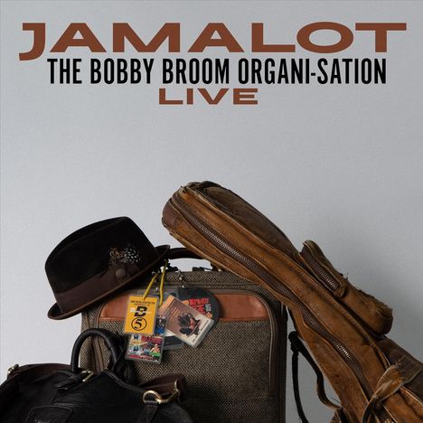 Bobby Broom (geb. 1961): Jamalot - Bobby Broom Organi-Sation Live, CD