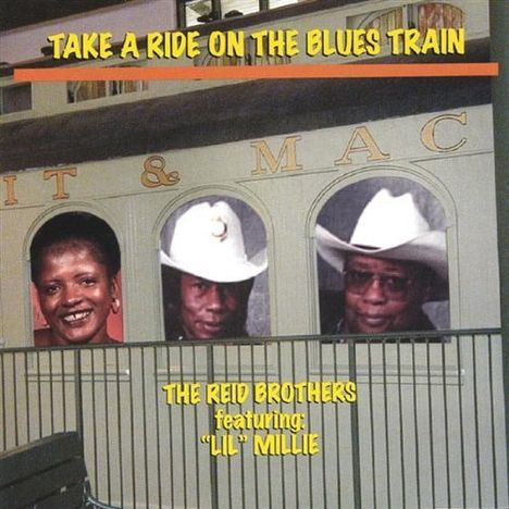 Reid Brothers: Take A Ride On The Blues Train, CD