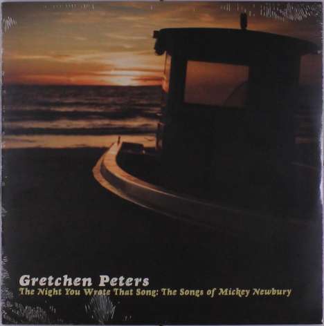 Gretchen Peters: The Night You Wrote That Song: The Songs Of Mickey Newbury, LP