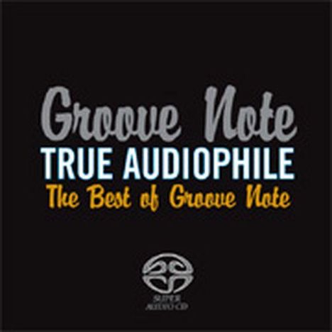 Ture Audiophile - The Best Of Groove Note, Super Audio CD
