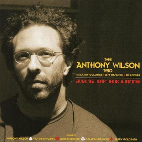 Anthony Wilson (geb. 1968): Jack Of Hearts (180g) (45 RPM), 2 LPs