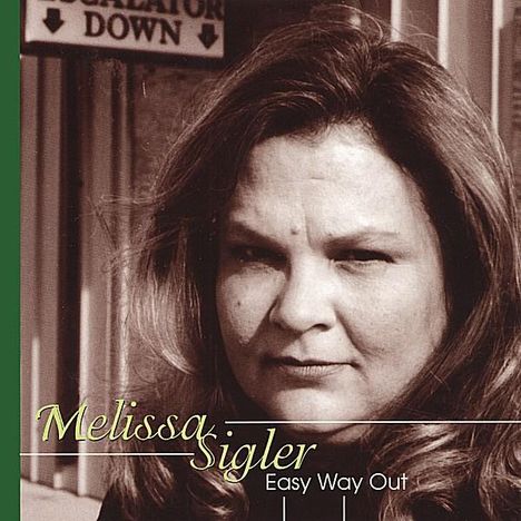 Melissa Sigler: Easy Way Out, CD