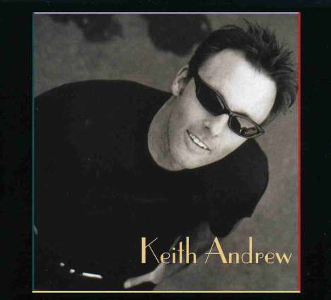 Keith Andrew: Keith Andrew, CD