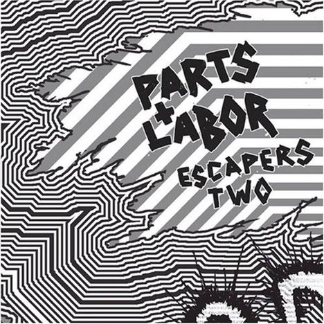 Parts &amp; Labor: Escapers 2: Grind Pop, CD