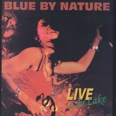 Blue By Nature: Live At The Lake, 2 CDs