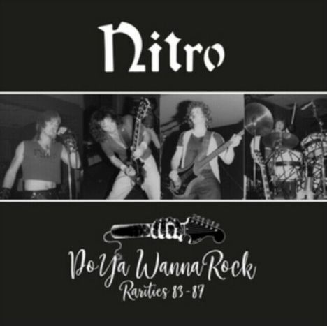 Nitro: Do Ya Wanna Rock: Rarities, CD