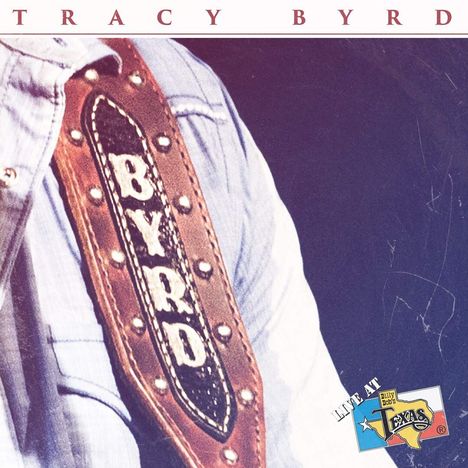 Tracy Byrd: Live At Billy Bob's Texas, CD