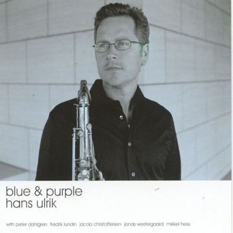 Hans Ulrik (geb. 1965): Blue & Purple, Super Audio CD