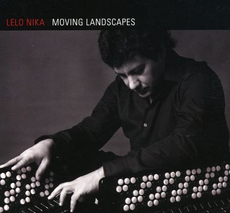 Lelo Nika: Moving Landscapes (Digipack), CD