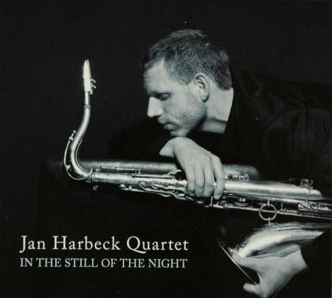 Jan Harbeck (geb. 1976): In The Still Of The Night, CD