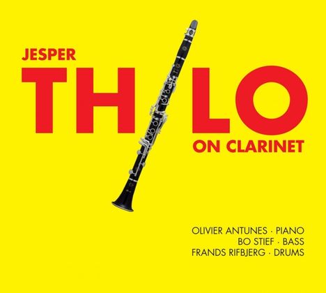 Jesper Thilo (geb. 1941): On Clarinet, CD