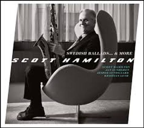Scott Hamilton (geb. 1954): Swedish Ballads... &amp; More (180g) (Limited Numbered Edition), LP