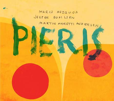 Pieris (Marco Mezquida, Jesper Bodilsen &amp; Martin Andersen): Pieris, CD