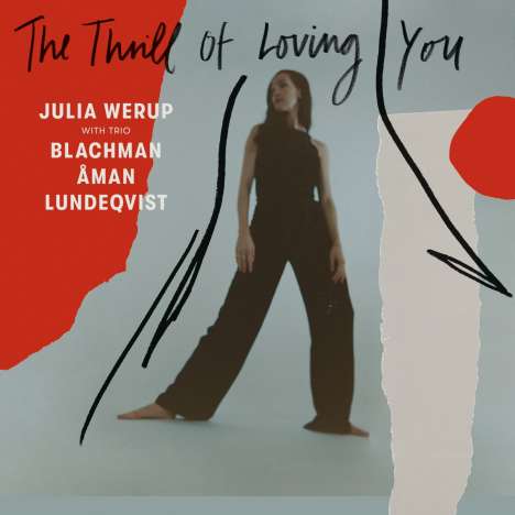 Julia Werup: The Thrill Of Loving You (180g), LP