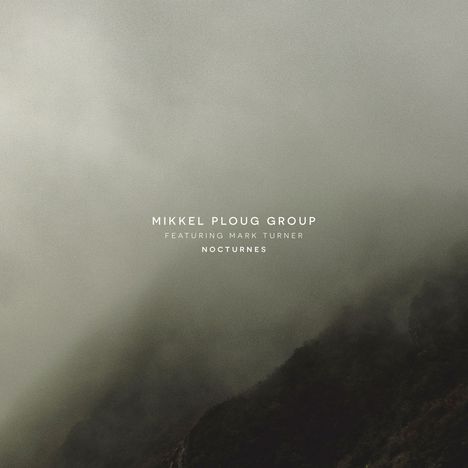 Mikkel Ploug &amp; Mark Turner: Nocturnes, LP