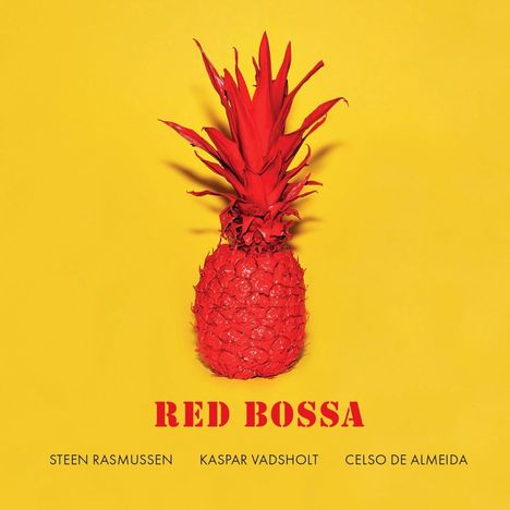 Steen Trio Rasmussen: Red Bossa (+ 1 Bonus Track »Eu Sei Que Voce Sabe«), CD