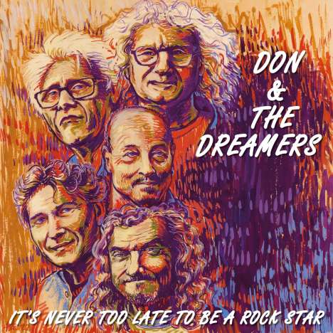 Don &amp; The Dreamers: It's Never Too Late To Be A Rockstar, LP