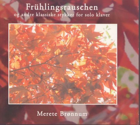 Merete Brönnum - Frühlingsrauschen, CD